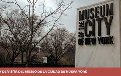 Guía de visita del Museo de la Ciudad de Nueva York